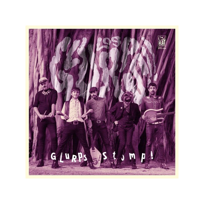 LOS GLURPS!! - Glurps Stomp! LP