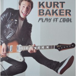KURT BAKER - Play It Cool LP