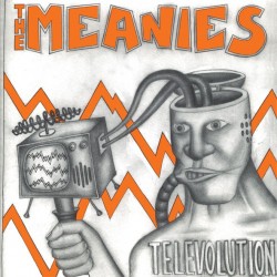 MEANIES - Televolution LP