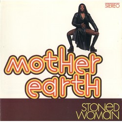 MOTHER EARTH - Stoned Woman LP