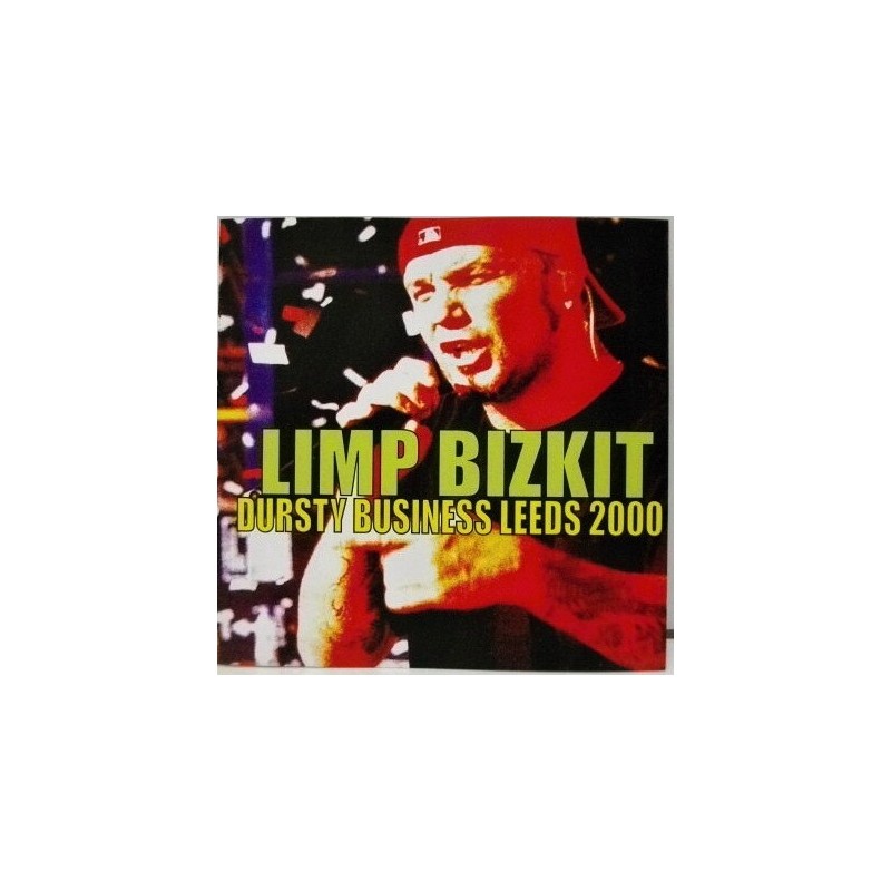 LIMP BIZKIT - Dursty Business Leeds 2000 CD