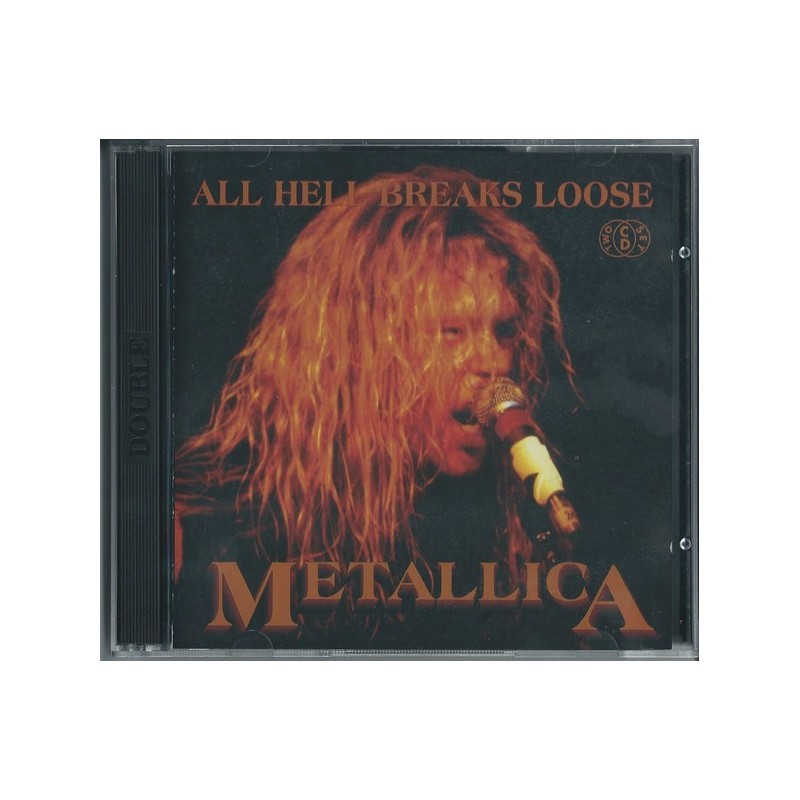 METALLICA - All Hell Breaks Loose CD