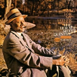 HORACE SILVER QUINTET - Song For My Father LP