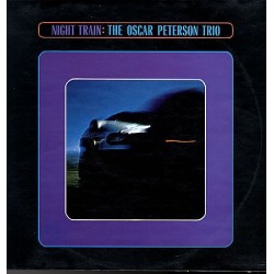 OSCAR PETERSON TRIO - Night Train LP