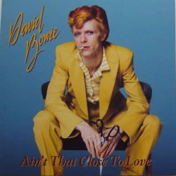DAVID BOWIE - Ain't That Close To Love  LP
