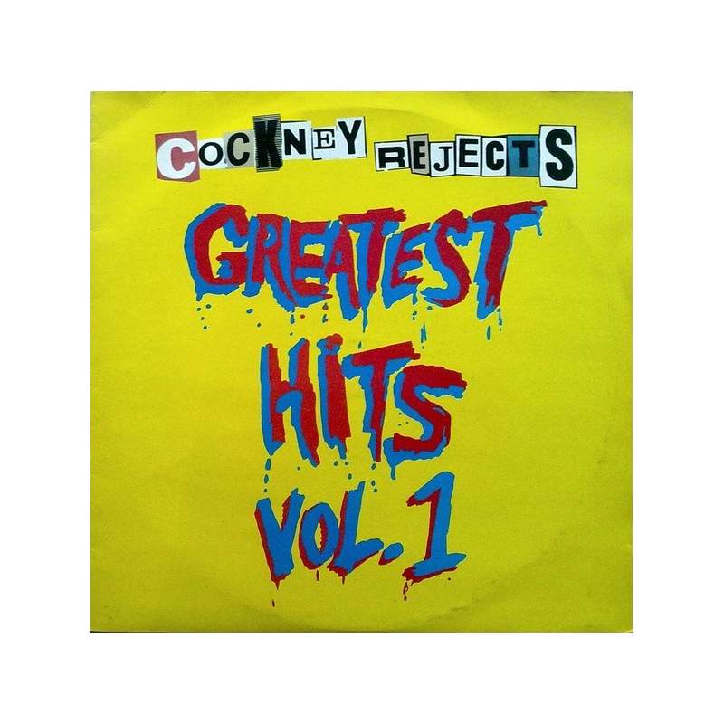 COCKNEY REJECTS - Greatest Hits Vol. 1 LP