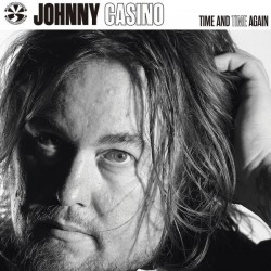 JOHNNY CASINO - Time and Time Again LP
