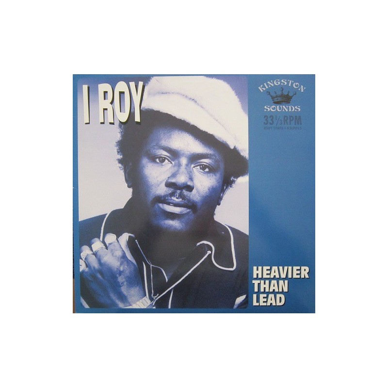I-ROY - Heavier Than Lead LP