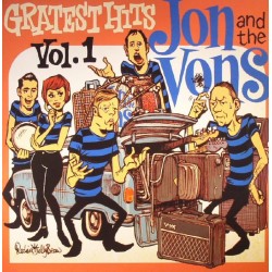 JON AND THE VONS - Greatest Hits Vol.1 LP