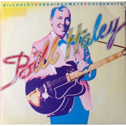 BILL HALEY & HIS COMETS - Golden Hits LP