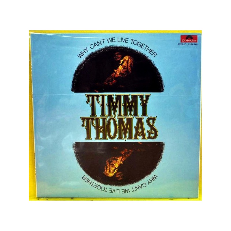 TIMMY THOMAS - Why Can't We Live Together LP