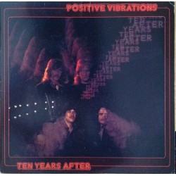 TEN YEARS AFTER - Positive Vibrations  LP
