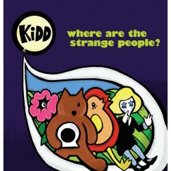 KIDD - Where Are The Strange People? LP