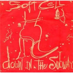 SOFT CELL - Down In The Subway 12"