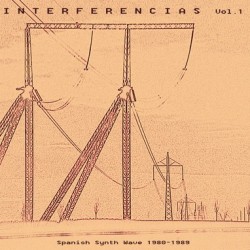 VARIOS - Interferencias Vol. 1 - Spanish Synth Wave 1980-1989 LP