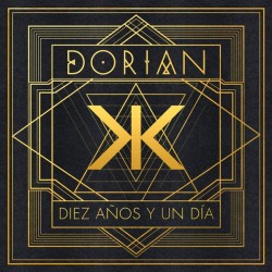 DORIAN - 10 Años Y Un Día LP