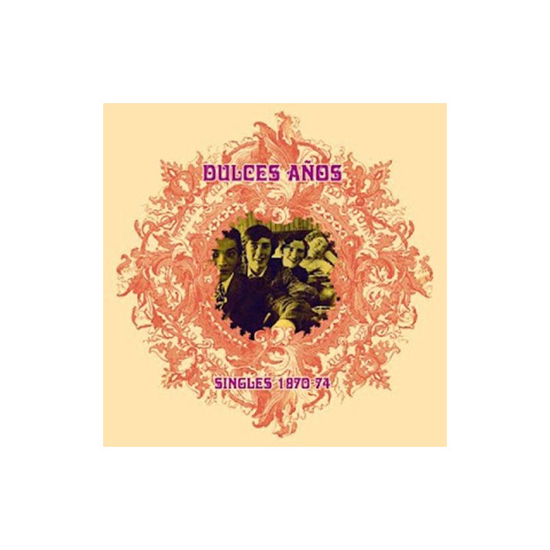 DULCES AÑOS - Singles 1970-74 LP