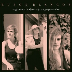 RUSOS BLANCOS - Algo Nuevo, Algo Viejo, Algo Prestado 12" EP