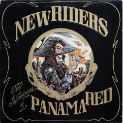 NEW RIDERS OF THE PURPLE SAGE - The Adventures Of Panama Red LP (Original)
