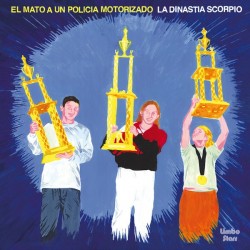 EL MATO A UN POLICIA MOTORIZADO - La Dinastía Scorpio LP