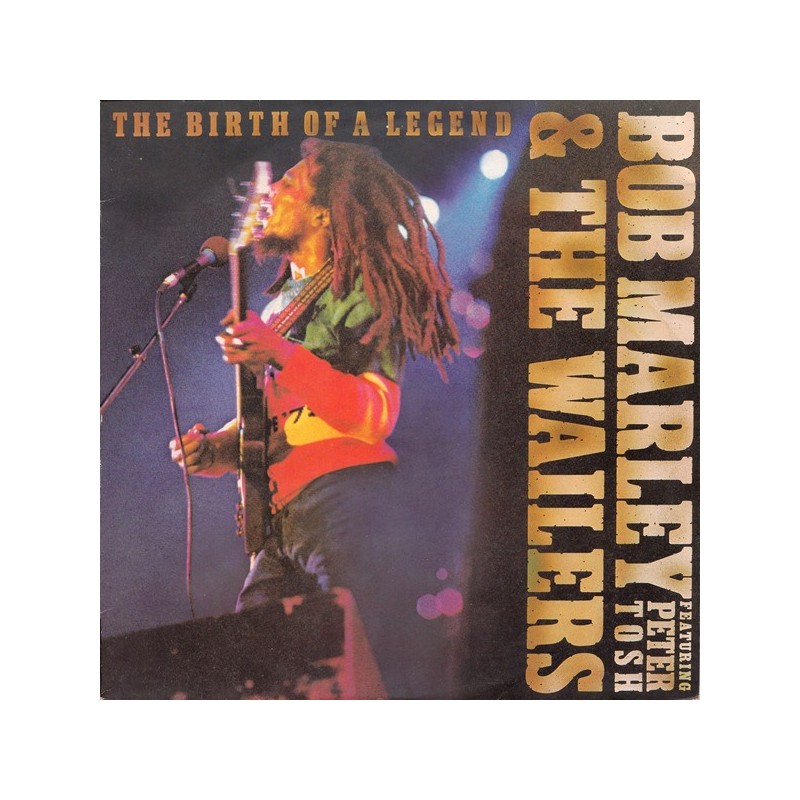 BOB MARLEY & THE WAILERS - The Birth Of A Legend LP (Original)