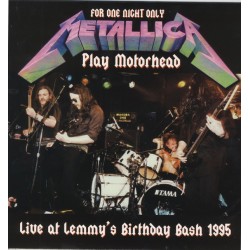 ‎ ‎‎METALLICA ‎– Play Motorhead, Live At Lemmy's Birthday Bash 1995