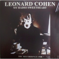 LEONARD COHEN - My Radio Sweetheart - BBC Recordings 1968 LP