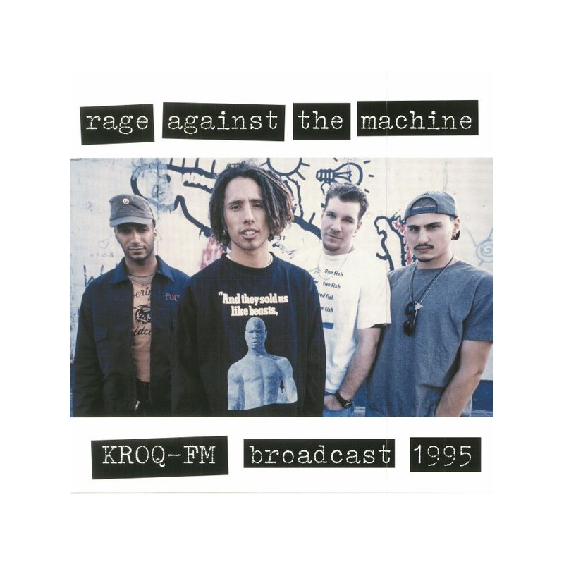 RAGE AGAINST THE MACHINE - KROQ-FM Broadcast 1995 LP