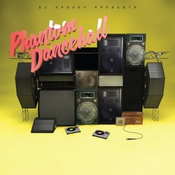 DJ SPOOKY ‎– Presnts Phantom Dancehall LP