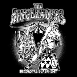 THE RINGLEADERS - Bi-Coastal Blasphemy LP 