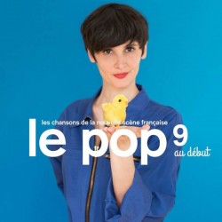 VARIOS LES CHANSONS DE LA NOUVELLE SCÈNE FRANÇAISE - Le Pop 9 Au Début LP