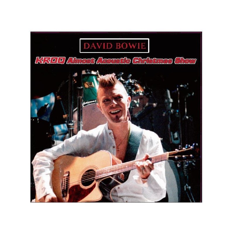 DAVID BOWIE - Kroq ‘Almost Acoustic Christmas’ Show LP