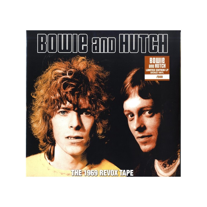 DAVID BOWIE - Bowie And Hutch ‎– The 1969 Revox Tape LP