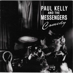 PAUL KELLY & THE MESSENGERS - Comedy LP