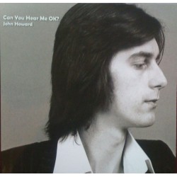 JOHN HOWARD - Can You Hear Me Ok? LP