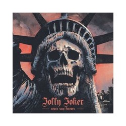 JOLLY JOKER - Never Say Forever CD