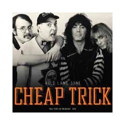 CHEAP TRICK - Auld Lang Syne, New Year's Eve Broadcast 1979 LP