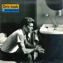 CHRIS ISAAK - Heart Shaped World LP