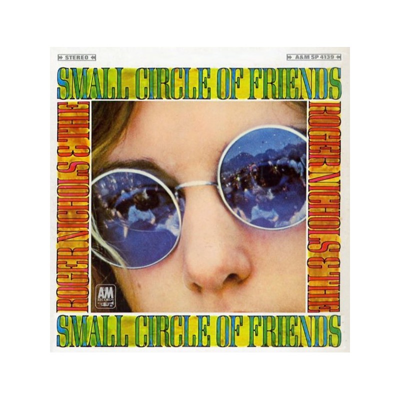 ROGER NICHOLS & THE SMALL CIRCLE OF FRIENDS ‎– Roger Nichols & The Small Circle Of Friends LP