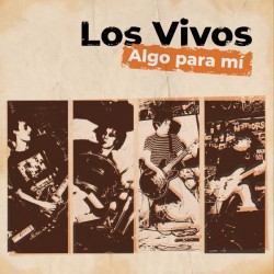 LOS VIVOS - Algo Para Mí LP