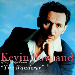 KEVIN ROWLAND - The Wanderer LP