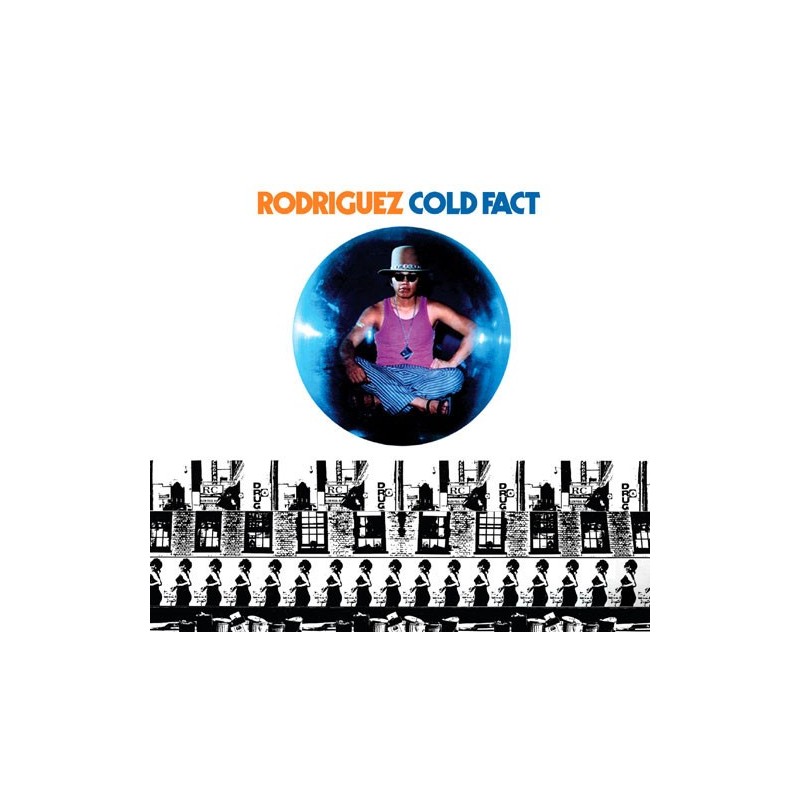 RODRIGUEZ - Cold Fact LP
