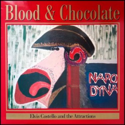 ELVIS COSTELLO & THE ATTRACTIONS -  Blood & Chocolate LP
