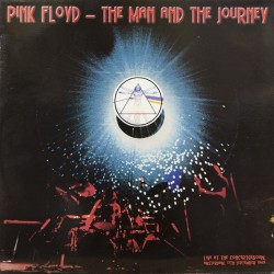 PINK FLOYD - The Man And The Journey LP