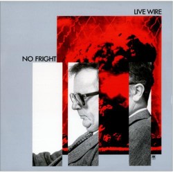 LIVE WIRE - No Fight LP