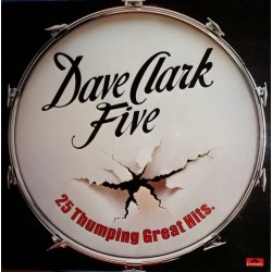 DAVE CLARK FIVE - 25 Thumping Great Hits LP