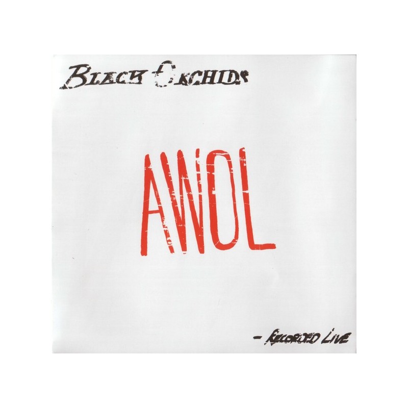 BLACK ORCHIDS - Awol CD