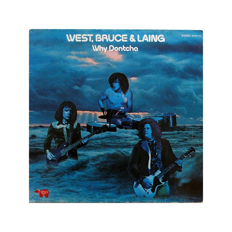 WEST, BRUCE & LAING - Why Dontcha LP  