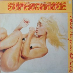 SUPERCHARGE - I Think I'm Gonna Fall (In Love) LP