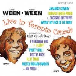 WEEN - Dean & Gene Ween Live In Toronto Canada Featuring The Shit Creek Boys LP